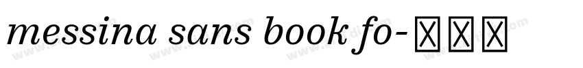 messina sans book fo字体转换 messina sans book fo字体转换